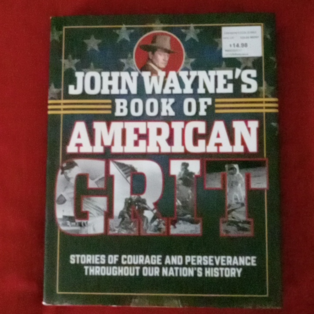John Wayne's Book of American Grit